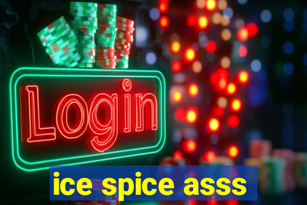 ice spice asss